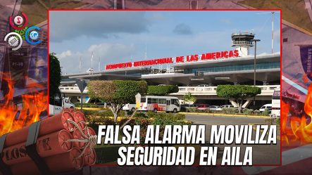 Falsa Alarma De Bomba En Vuelo De Air Europa Activa Protocolo De Seguridad En Aeropuerto Las Américas