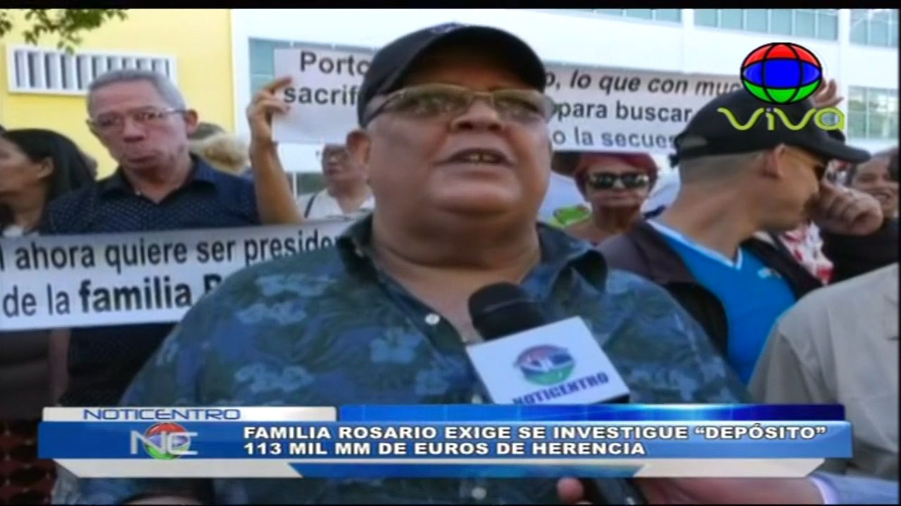 Familia Rosario Exige Que Se Investigue “depósito” De 113 Mil Mm De Euros De Herencia