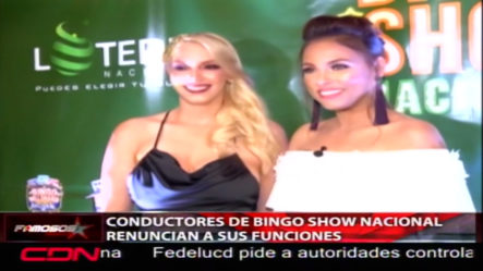 Conductores De Bingo Show Nacional Renuncian A Sus Funciones