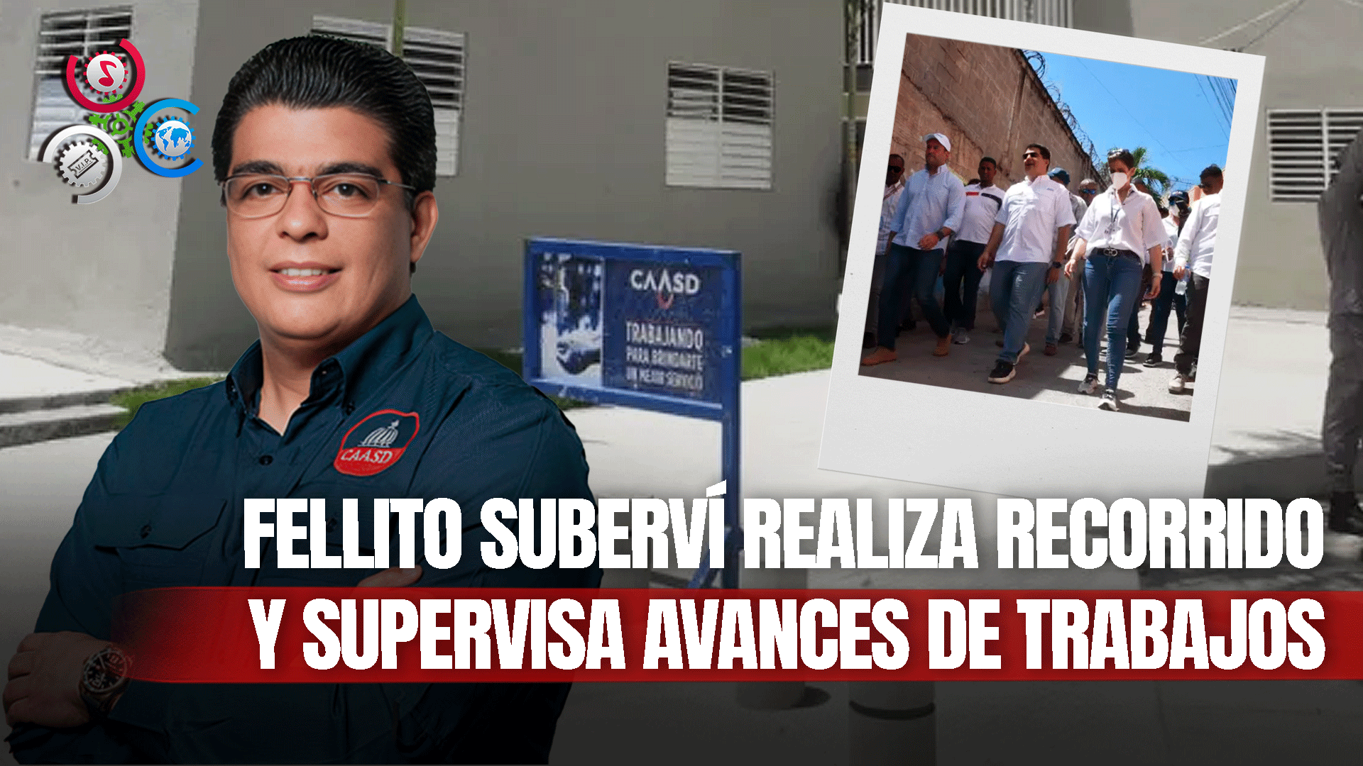 Fellito Suberví Recorre Túnel De Capotillo Y Monitorea Progresos En Cañada La 800ta