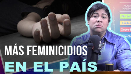La Forma De Feminicidios Cada Vez Peor En El País | Tu Mañana By Cachicha