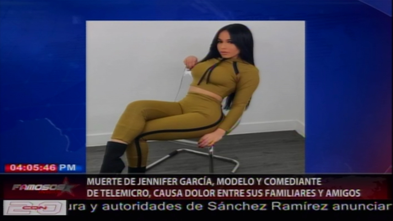 Muerte De Jennifer García, Modelo Y Comediante De Telemicro Causa Dolor Entre Familiares Y Amigos