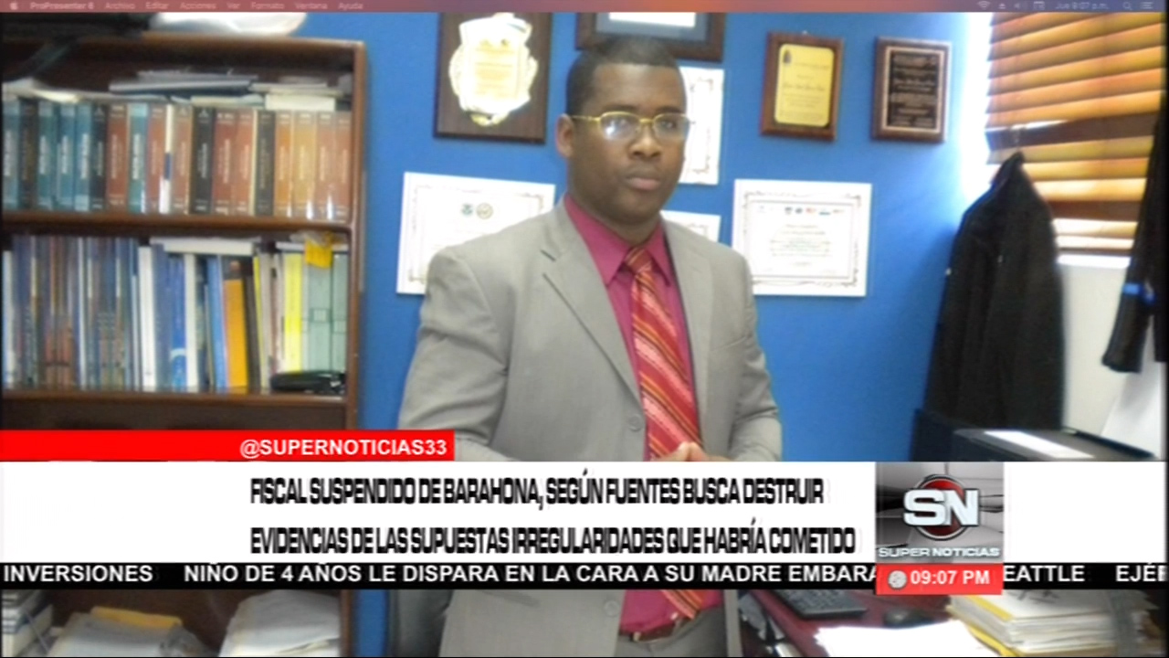 Fiscal Suspendido En Barahona Según Fuentes Busca Destruir Evidencias De La Supuesta Irregularidades Que Habría Cometido