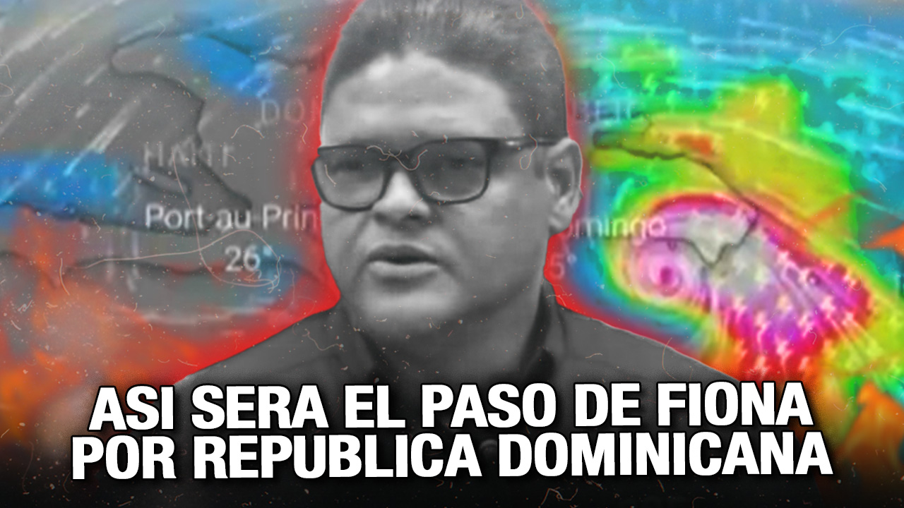 Estas Son Las Consecuencias Que Podría Traer Fiona Con Su Paso Por RD