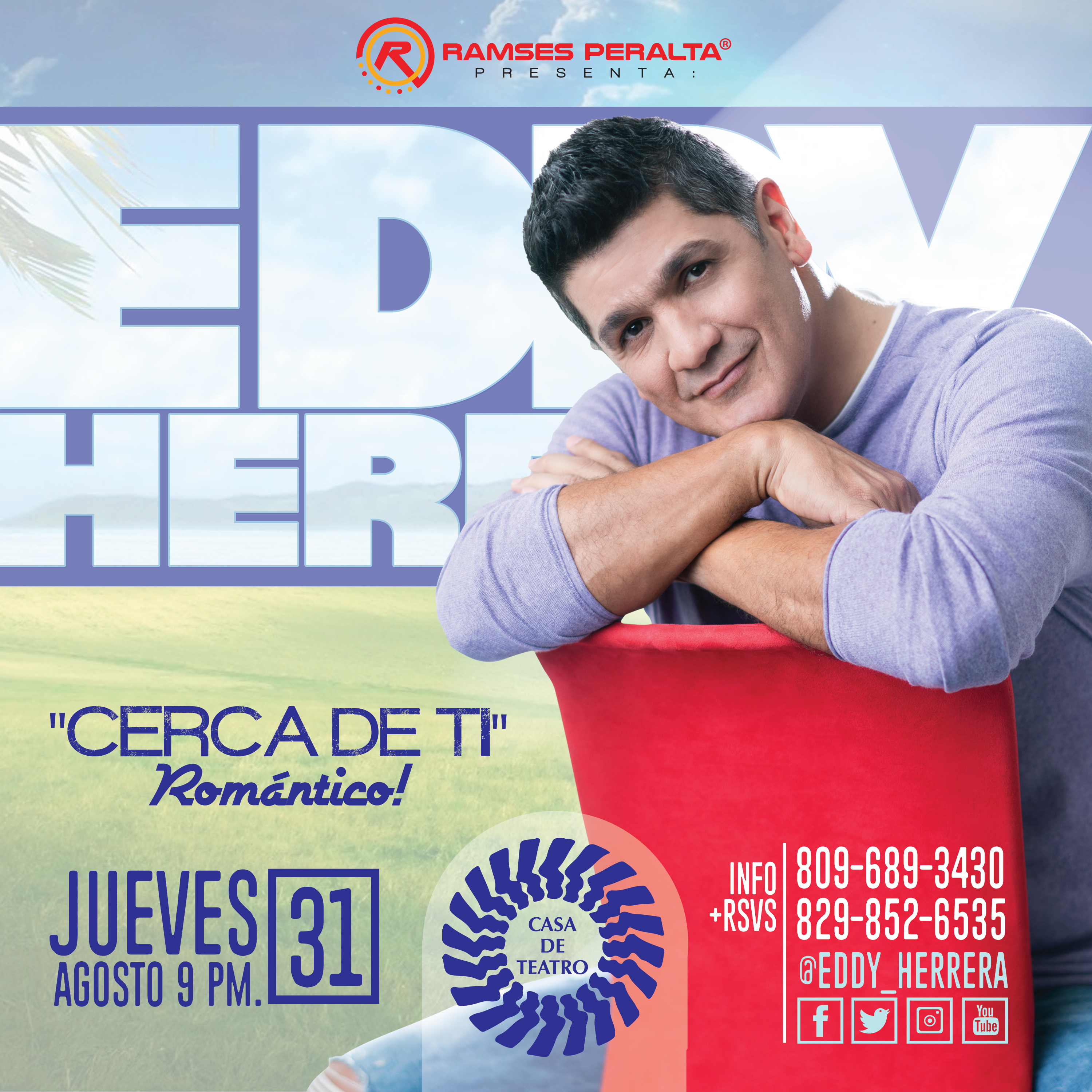 Eddy Herrera “Cerca De Ti” En Casa De Teatro