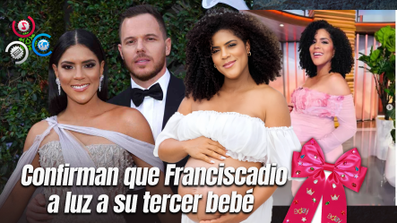 Francisca Lachapel Se Convierte En Madre Por Tercera Vez: ¡Nace Su Hija Raffaella!