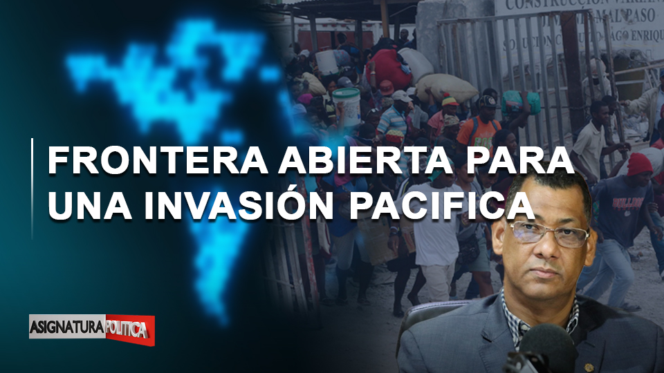 🔴 EN VIVO: Frontera Abierta Para Una Invasión Pacifica | Asignatura Política