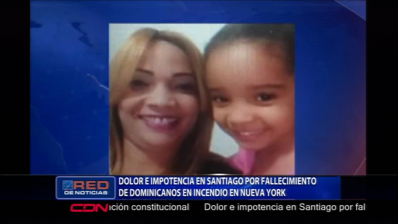 Dolor E Impotencia En Santiago Por El Fallecimiento De Dominicanos En Incendio De NY
