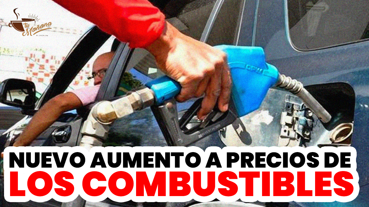 Aumentos De 3 A 6 Pesos En Precios De Combustibles Para Esta Semana