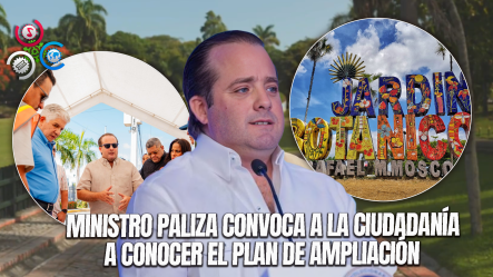 Gobierno Defiende Plan Que Afectaría El Jardín Botánico; Convocan A Explicar Detalles Tras Críticas