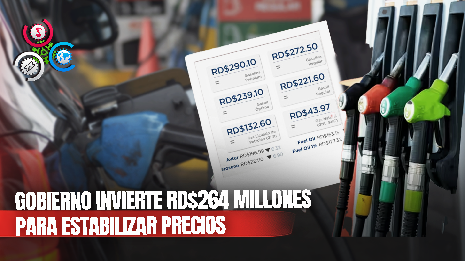 Subsidio A Combustibles Sobrepasa Los RD$260 Millones