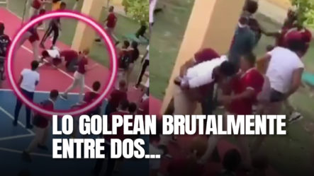 Estudiantes Golpean Brutalmente A Otro Entre Varios; ¡Casi Lo Matan En Una Batalla Campal!