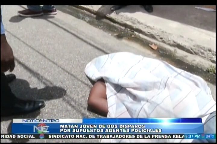 En Los Guandules Del DN, Matan A Un Joven De Dos Disparos Por Supuestos Agentes Policiales