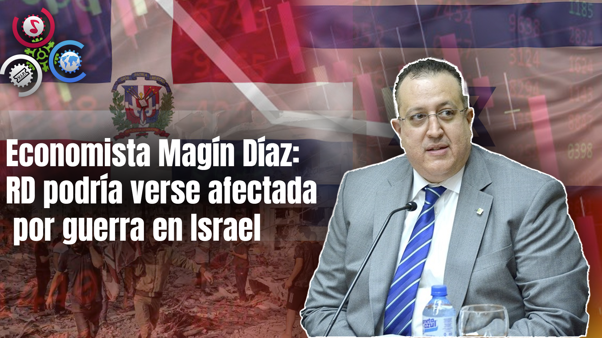 Economista Magín Díaz:  “RD Podría Verse Afectada Por Guerra En Israel”
