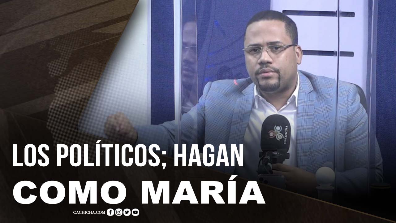 A Los Políticos; Hagan Como MarÍa