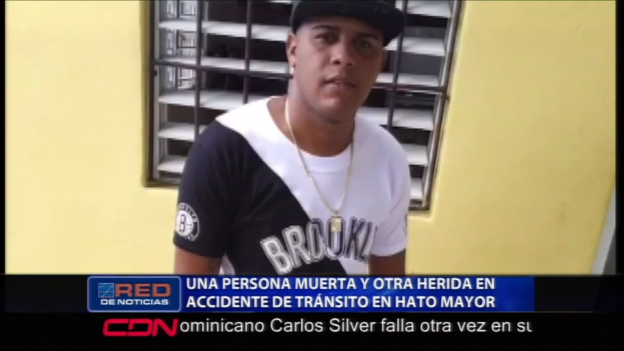 Un Accidente De Tránsito Deja Al Menos Una Persona Muerta Y Otra Herida En Hato Mayor