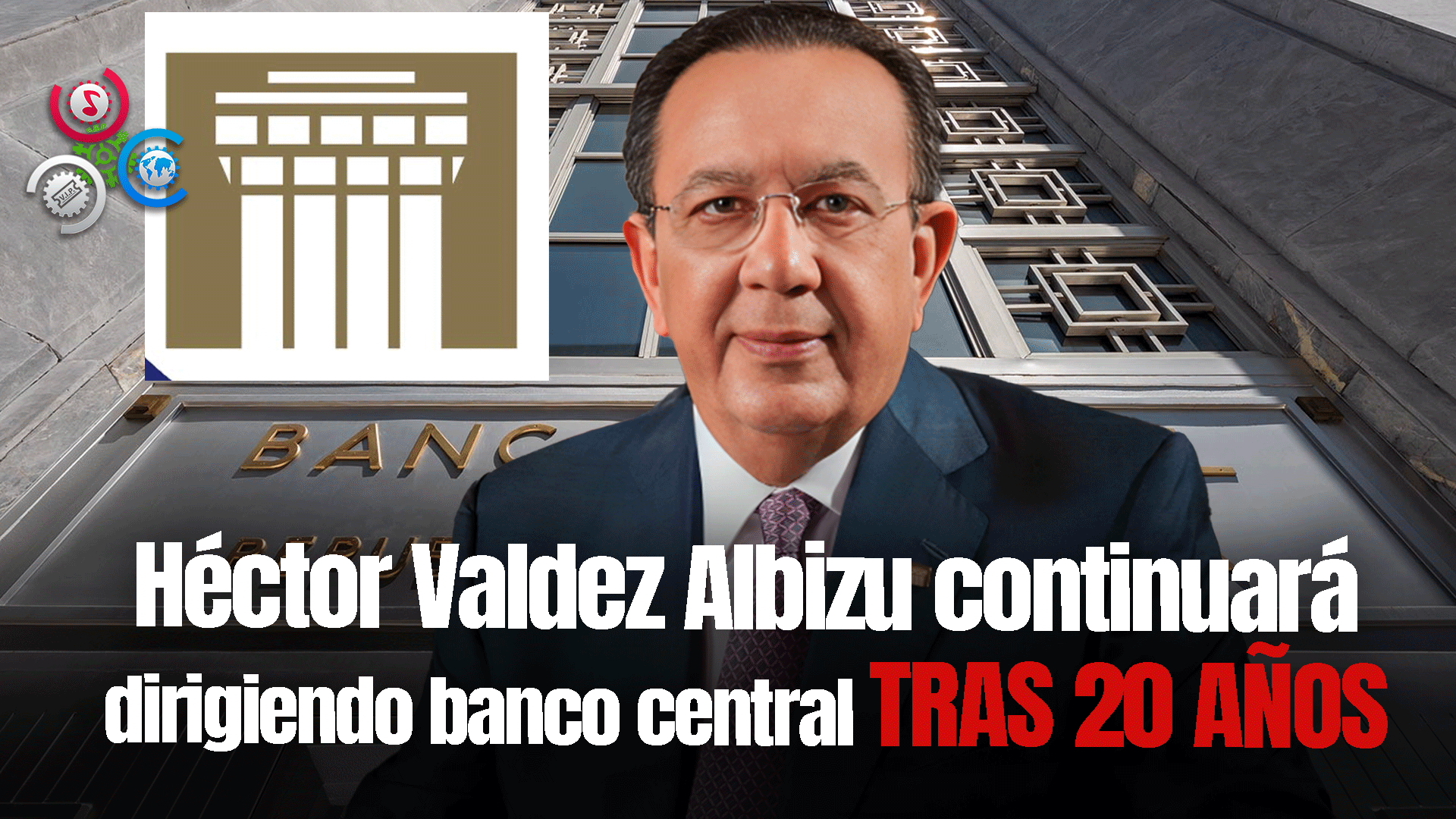 Presidente Luis Abinader Mantiene A Héctor Valdez Albizu Como Gobernador Del Banco Central