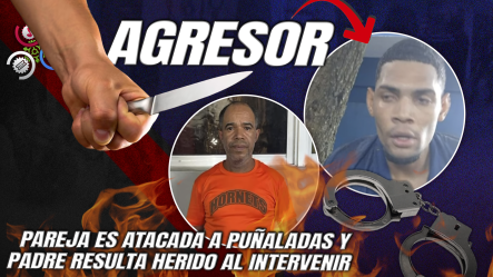 Hombre Agrede A Su Pareja Y A Su Suegro E Intenta Provocar Incendio En Los Alcarrizos