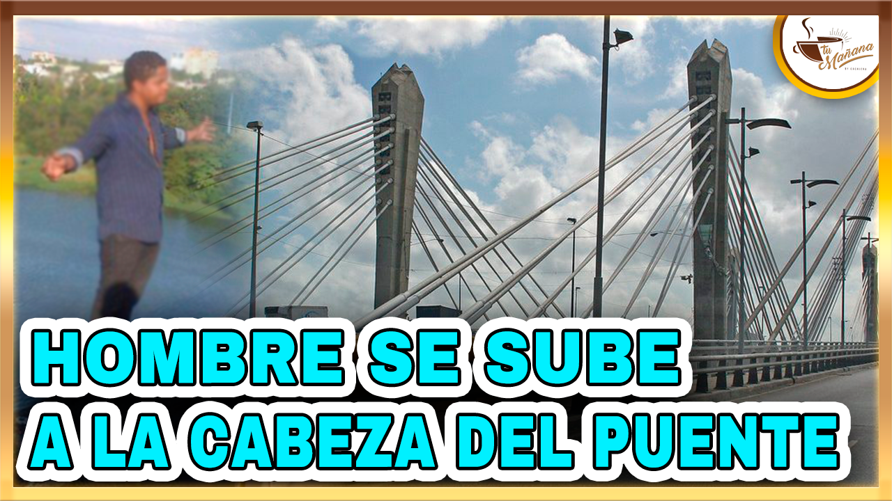 Hombre Intenta Suicidarse En El Puente Duarte, Santo Domingo