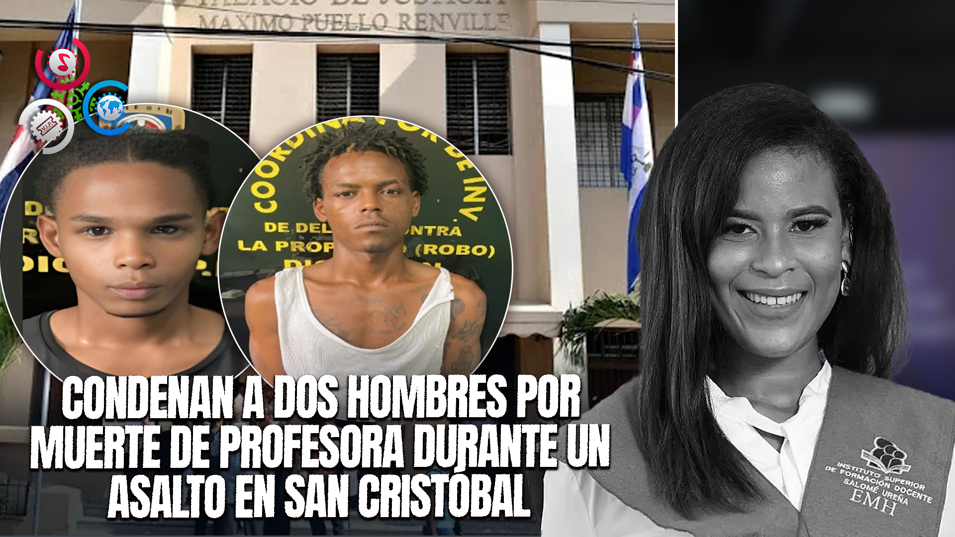  Condenan A 30 Y 20 Años De Cárcel A Dos Hombres Por Muerte De Profesora En El 2023