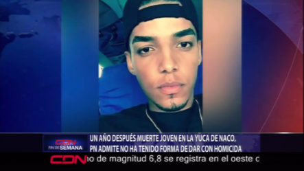Un Año Después De La Muerte De La Joven En La Yuca De Naco, La PN Admite No Han Tenido Forma De Dar Con El Homicida