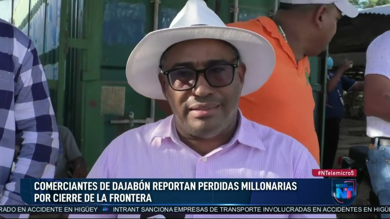 Comerciantes De Dajabón Reportan Pérdidas Millonarias Por Cierre De La Frontera