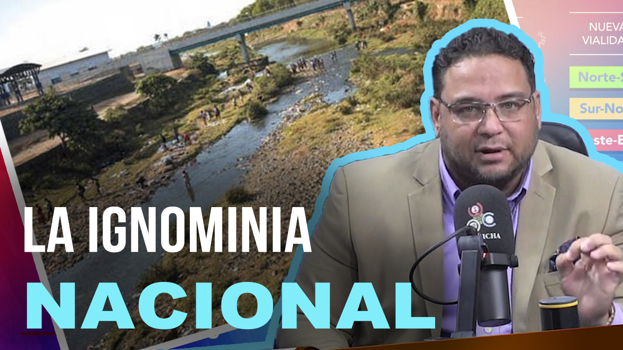 “Ese Canal De Haití Es Una Ignominia Nacional”, Comenta Manuel Cruz