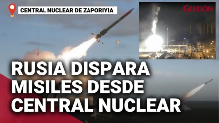 UCRANIA Acusa A RUSIA De Disparar Misiles Desde La Central Nuclear De Zaporiyia