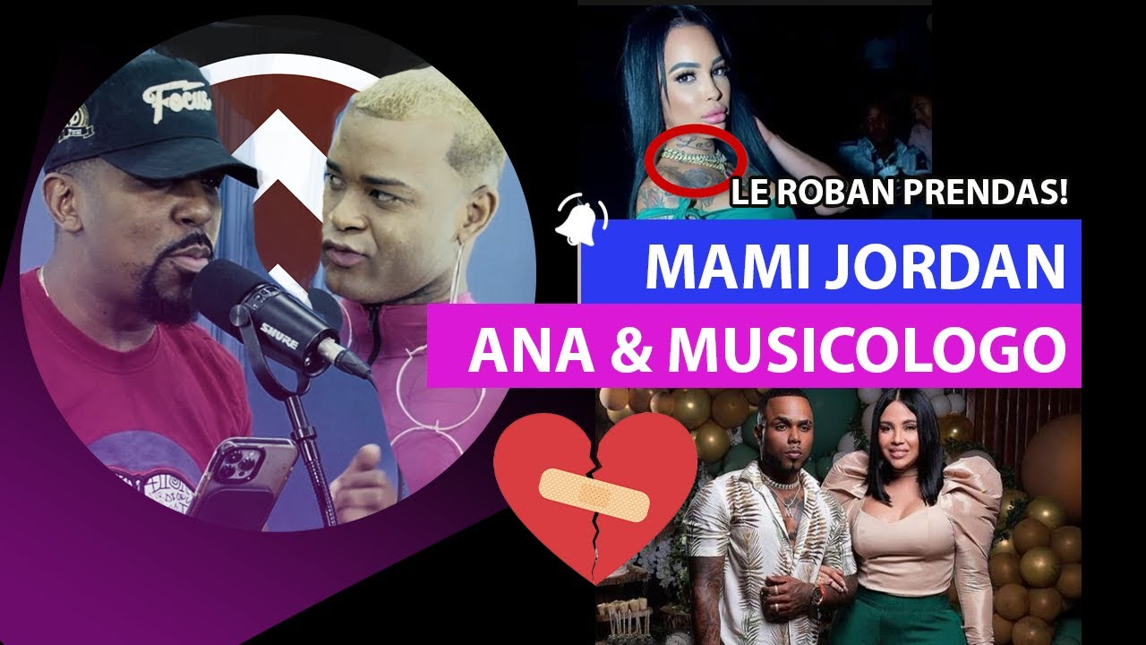 Terminan Musicólogo Y Ana Carolina – Le Roban Prendas A Mami Jordan (El Dotol Nastra)