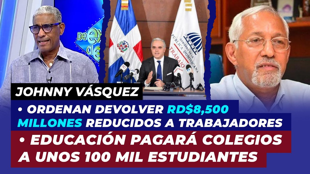 Ordenan Devolver Millones Reducidos A Trabajadores, Educación Pagará Colegios A 100 Mil Estudiantes