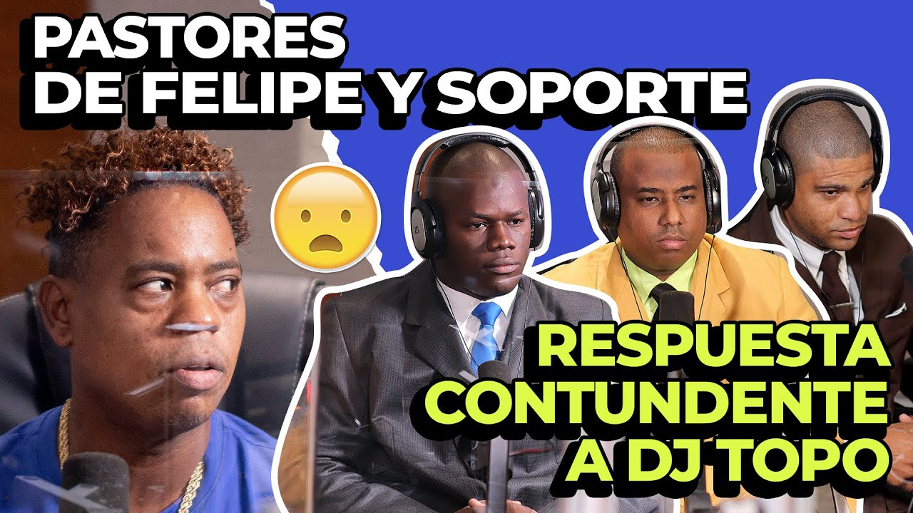 PASTORES DE FELIPE & SOPORTE AMOTINADOS RESPONDEN LETALMENTE A DJ TOPO (ALOFOKE RADIO)