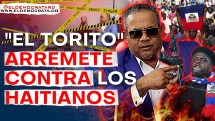 En Vivo: Hector Acosta “El Torito” Revelaciones Y Mafias, Detrás De Haitianos Ilegales | Exclusiva