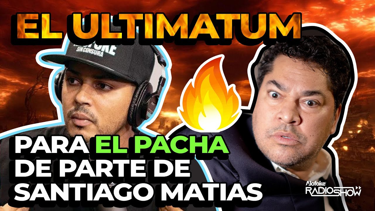 EL ULTIMATUM DE SANTIAGO MATIAS PARA EL PACHA!!! HAY BOBO