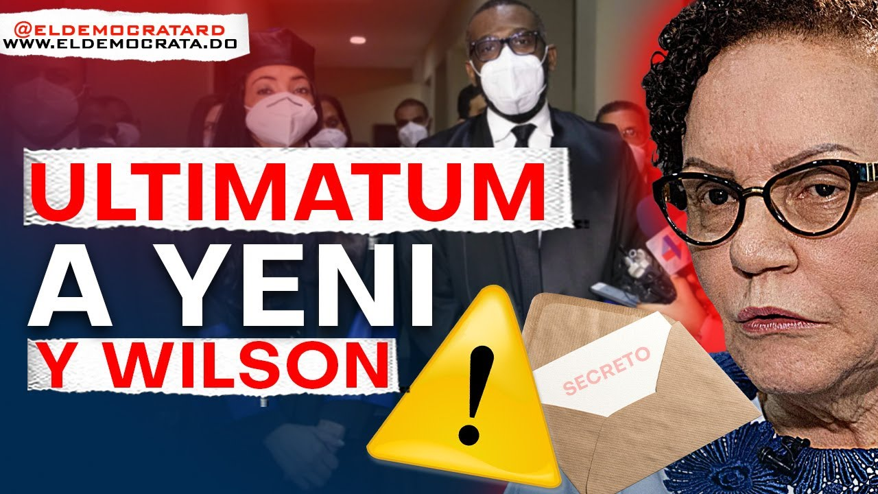 Todo Podría Cambiar, La Carta Que Podría Provocar La Renuncia De Yeni Y Wilson