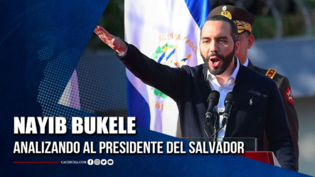 Analizando A Nayib Bukele Presidente De El Salvador | Tu Tarde