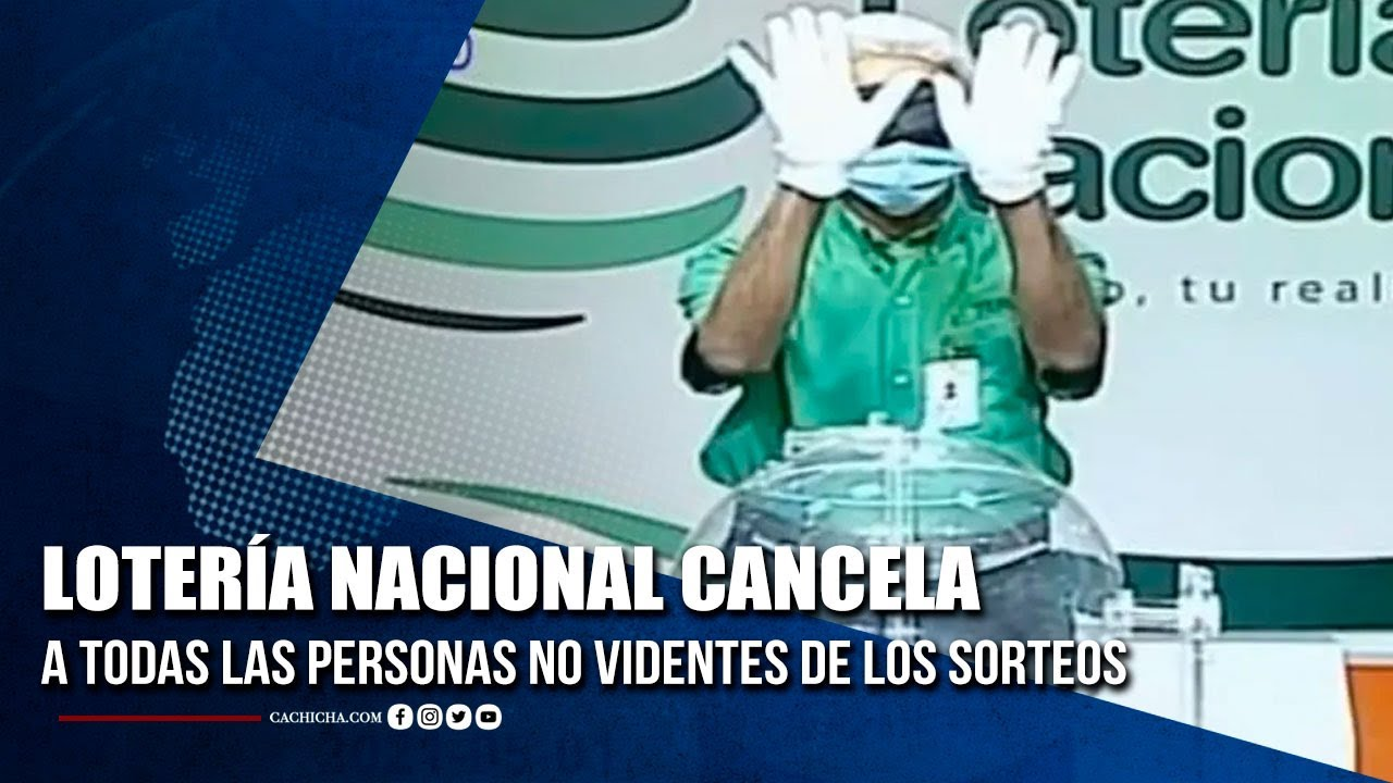 Lotería Nacional Cancela A Todas Las Personas No Videntes De Los Sorteos | Tu Tarde
