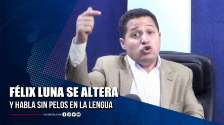 Félix Luna Se Altera Y Habla Sin Pelos En La Lengua | Tu Tarde