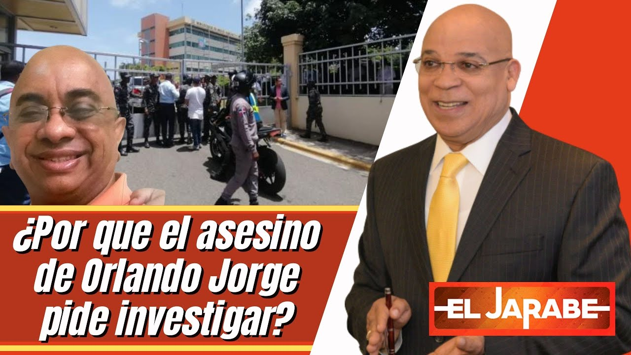 ¿Por Qué El Asesino De Orlando Jorge Pide Investigar?
