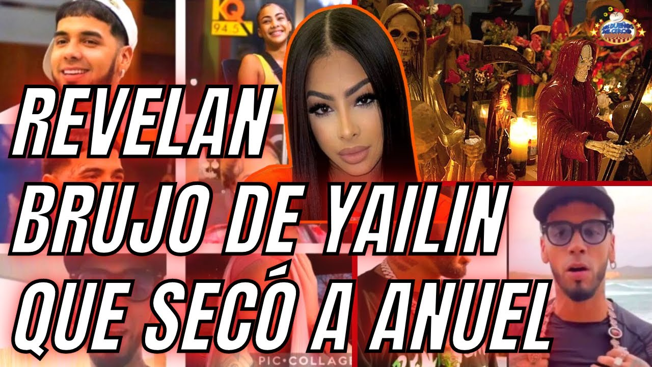 Afirman Brujería Haitiana De Yailin Tiene Seco A Anuel | Cuenta TODO Con Detalles