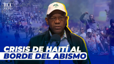 “Tenemos De Nueva Una Bendita Crisis Haitiana Amenazando Con Tener Impacto En RD”