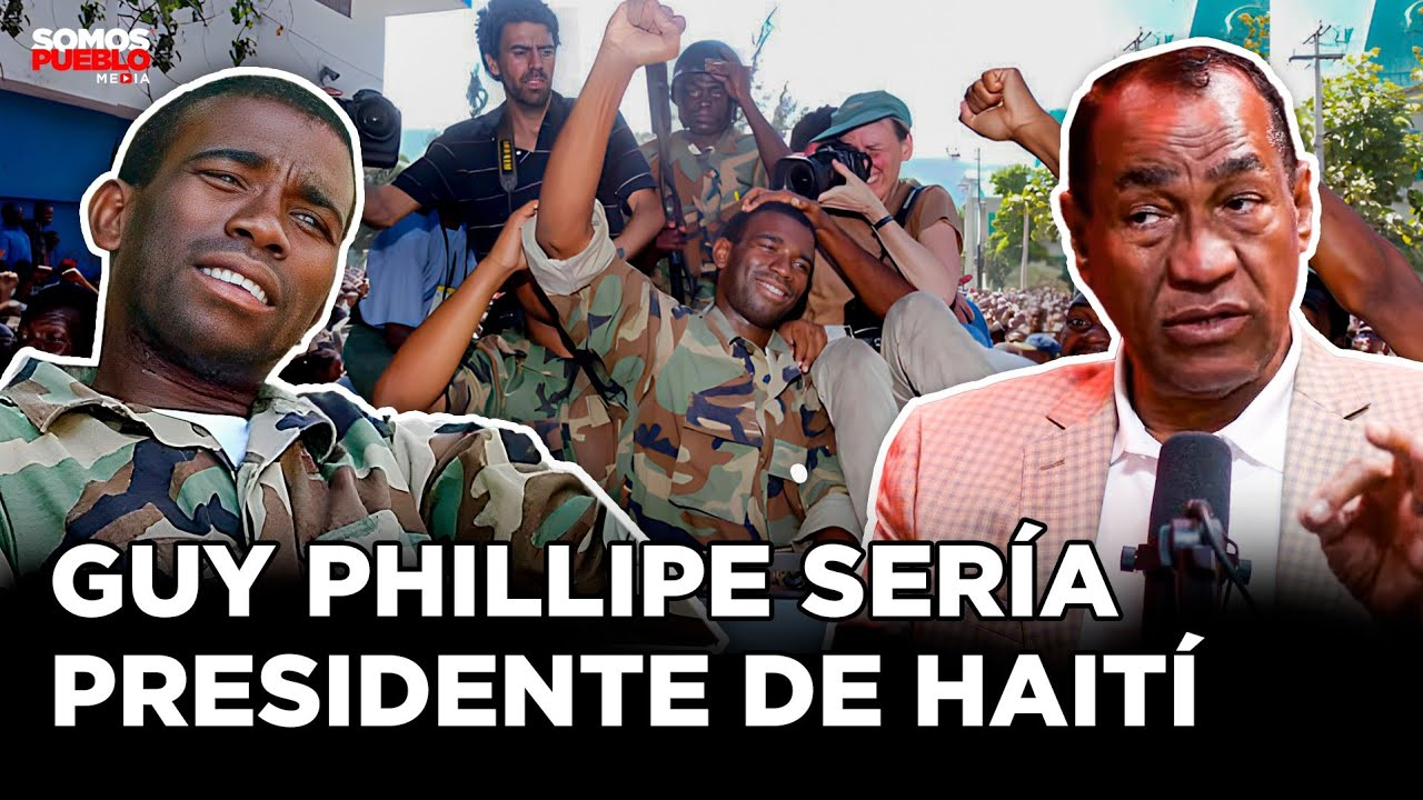 GUY PHILLIPE SE PERFILA COMO PRESIDENTE DE HAITÍ