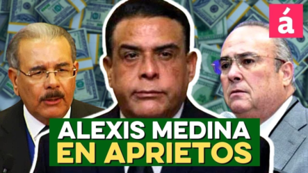 CORRUPCIÓN: Alexis Medina Habría Transferido Al PLD 20 Millones De Pesos