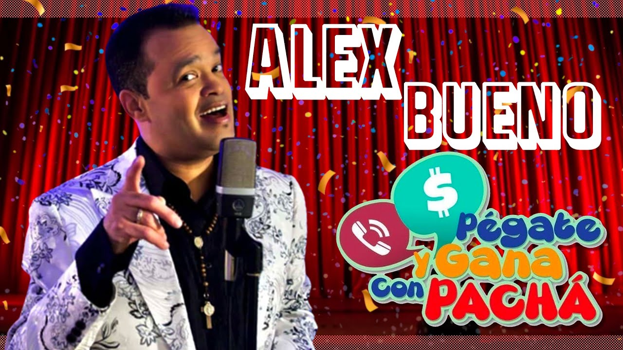 Gran Presentación De Alex Bueno “Sus Mejores Éxitos” | Pégate Y Gana Con El Pachá