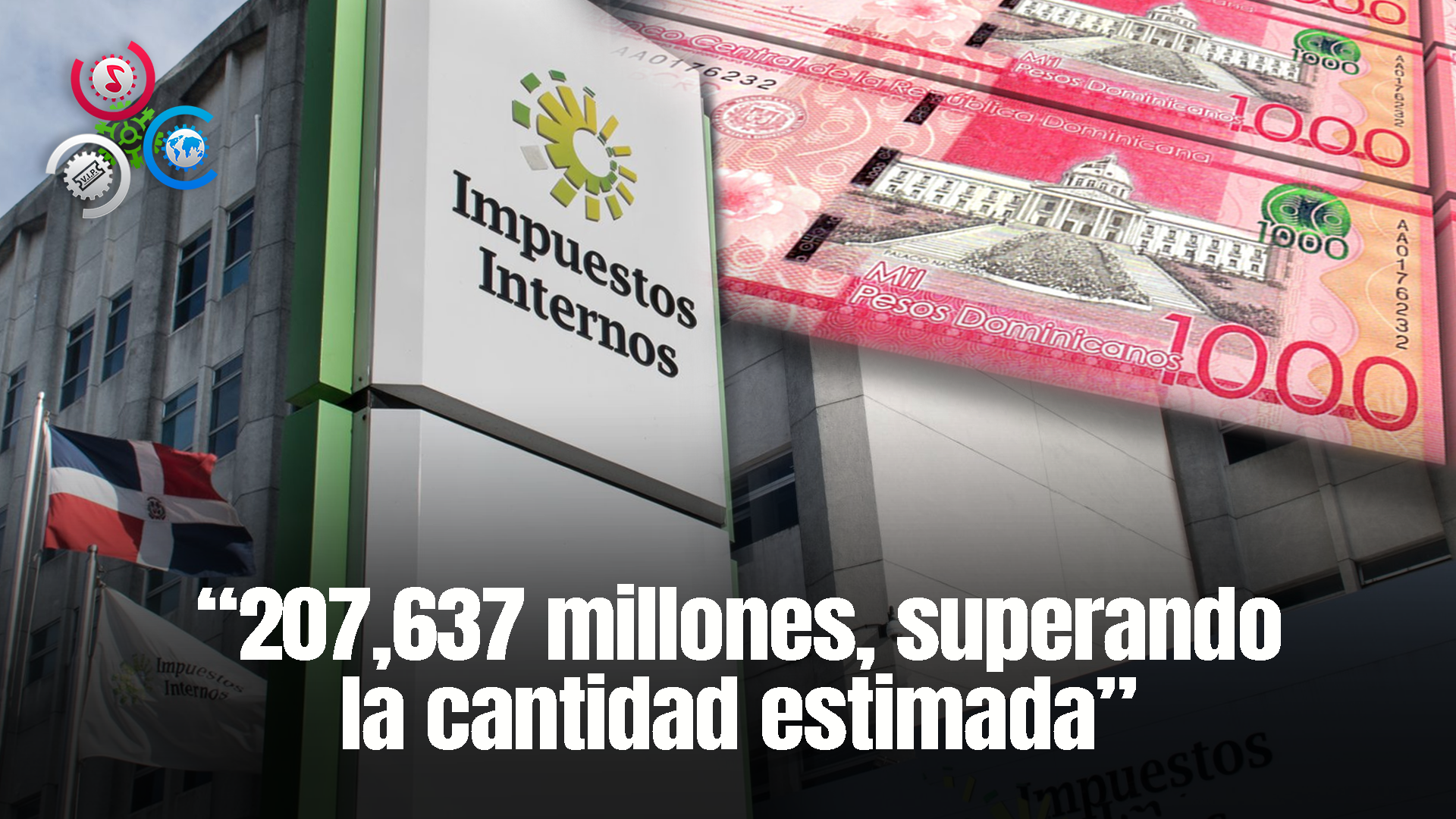 Gobierno Recauda RD$207,637 Millones En Primer Trimestre Vía DGII
