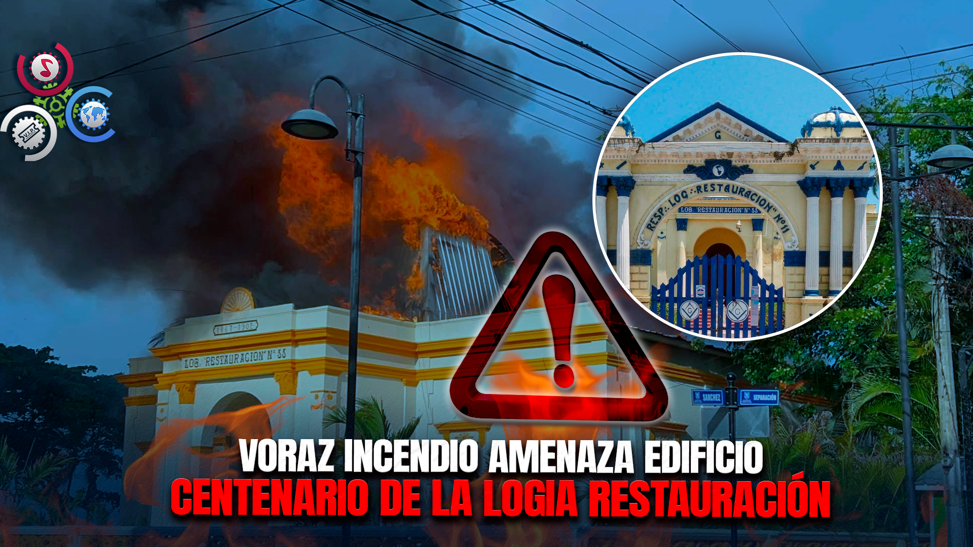 Incendio Afecta Histórica Sede De La Logia Masónica Restauración N.º 11 En Puerto Plata