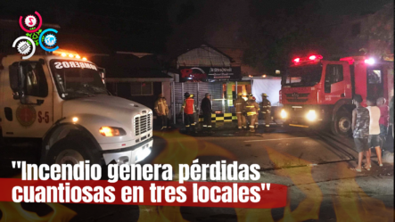 Devastador Incendio Arrasa Con Tres Negocios Y Un Taller Ebanistería En Villa Progreso
