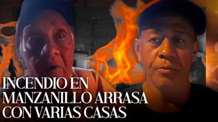 Incendio En Manzanillo; Ciudadanos Se Quejan Por Falta De CAMIÓN De BOMBEROS