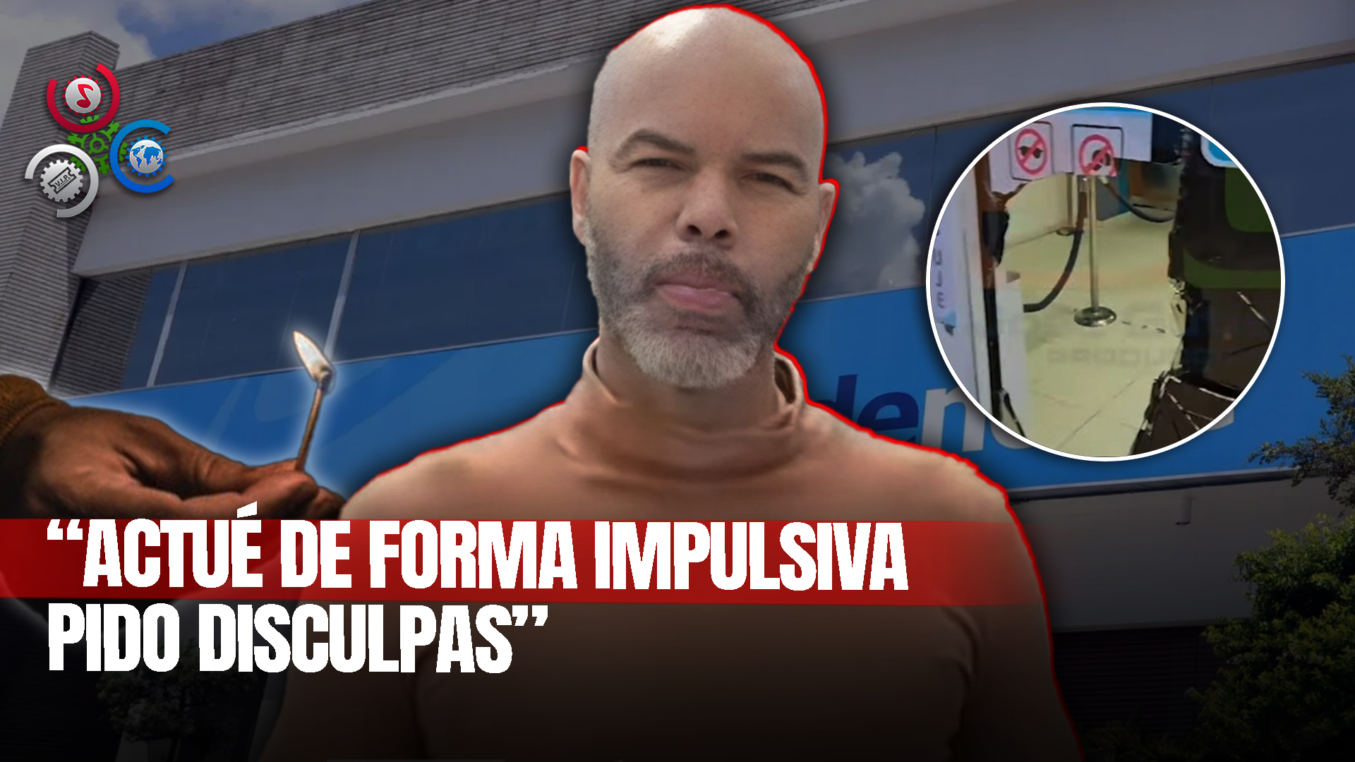 Hombre Que Intentó Incendiar Sucursal De Edenorte En Jarabacoa, Pide Disculpas Públicamente