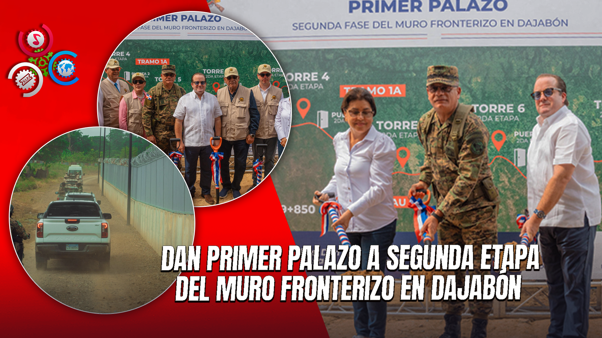 Inician Segunda Etapa Del Muro Fronterizo Con Haití Para Reforzar La Seguridad Nacional