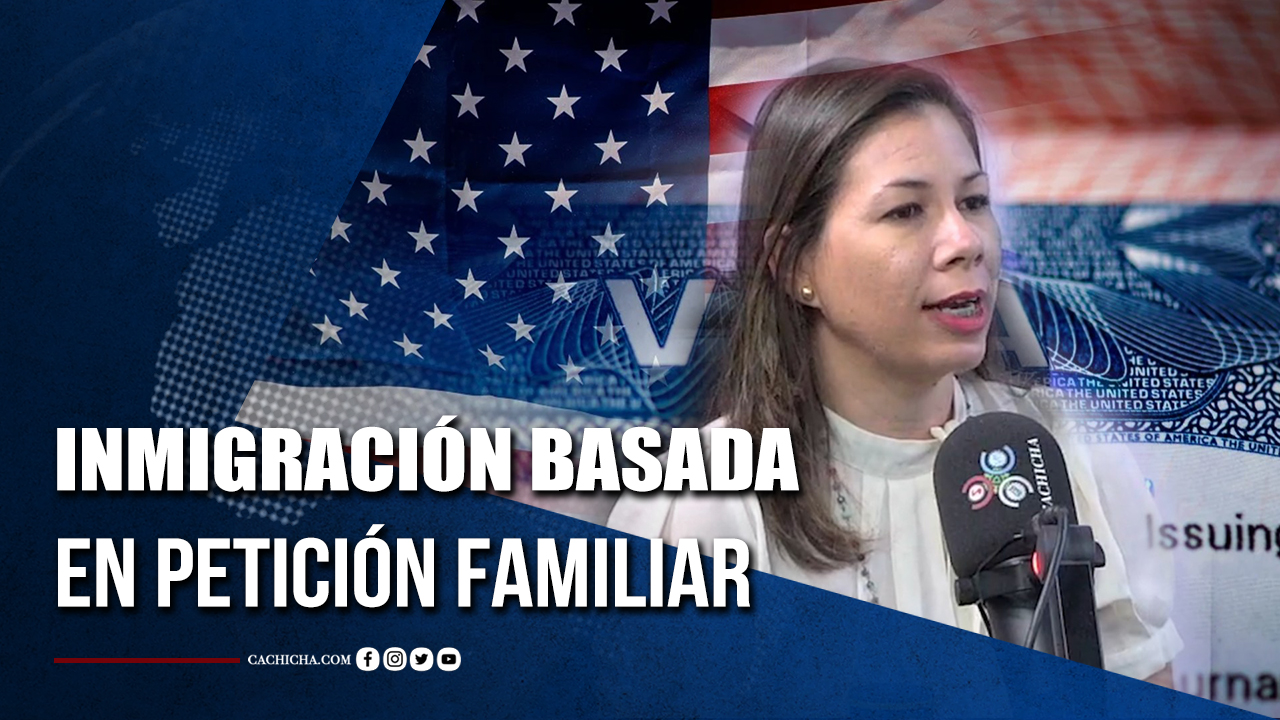 Interesante Dato Sobre La Inmigración Basada En Una Petición Familiar | Tu Tarde